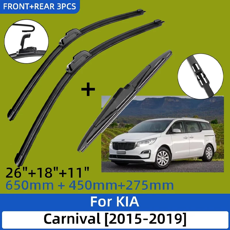 

3PCS for KIA Carnival 2015-2019 26"+18"+11" Front Rear Wiper Blades Windshield Windscreen Window Cutter Accessories