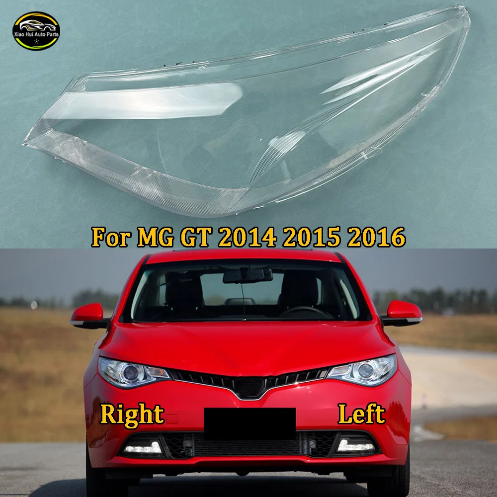 

For MG GT 2014 2015 2016 Front Headlight Cover Transparent Lampshade Lamp Lens Headlamp Shell Plexiglass Auto Replacement Parts