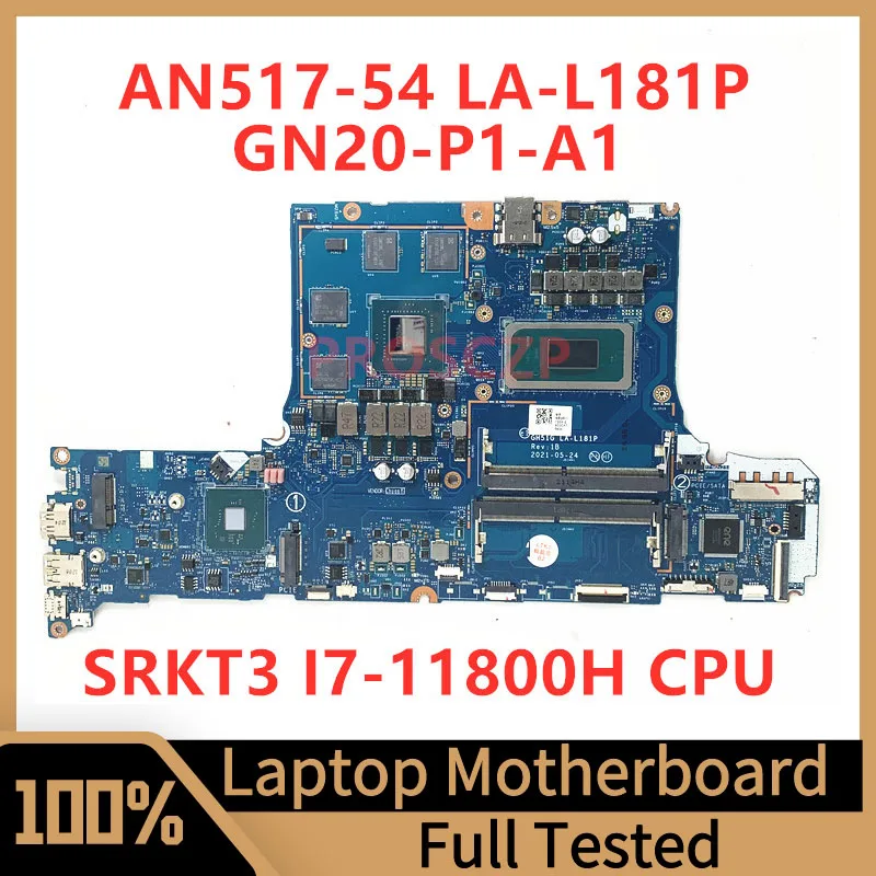 

GH51G LA-L181P Mainboard For Acer AN517-54 Laptop Motherboard NBQBV11003 With SRKT3 I7-11800H CPU GN20-P1-A1 100% Tested Good