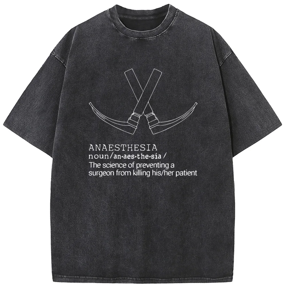 Anaesthesia Definition - The science of preventing a surgeon from killing hisher patient Graphic T-Shirt 230g Washed T-Shirt