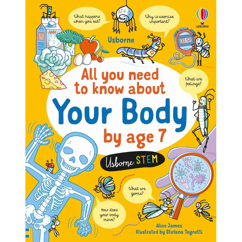 All You Need To Know About Your Body By Age 7 Alice James Usborne Publishing 9781803701639 Book