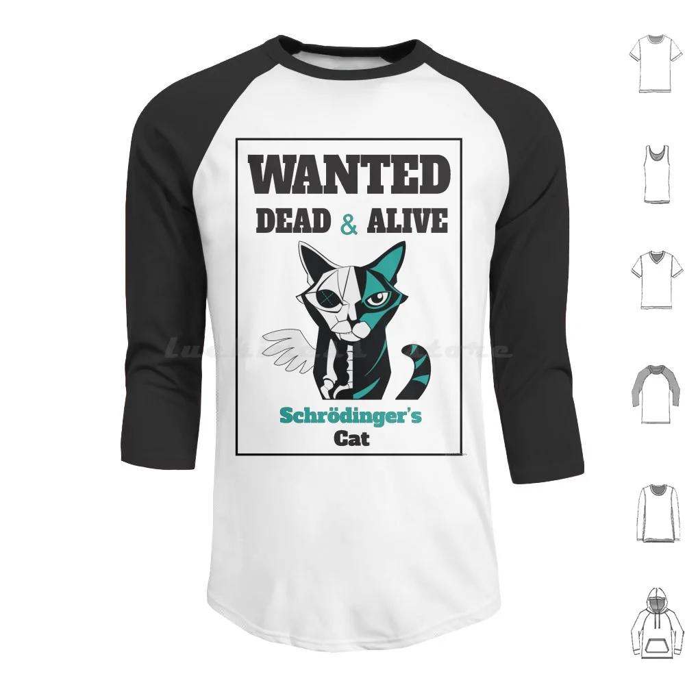 Wanted-Schr ? Dinger's Cat Hoodie Cotton Long Sleeve Schr ? Dinger Cat Schr ? Dingers Cat Quantum Quantum Physics Dead Alive