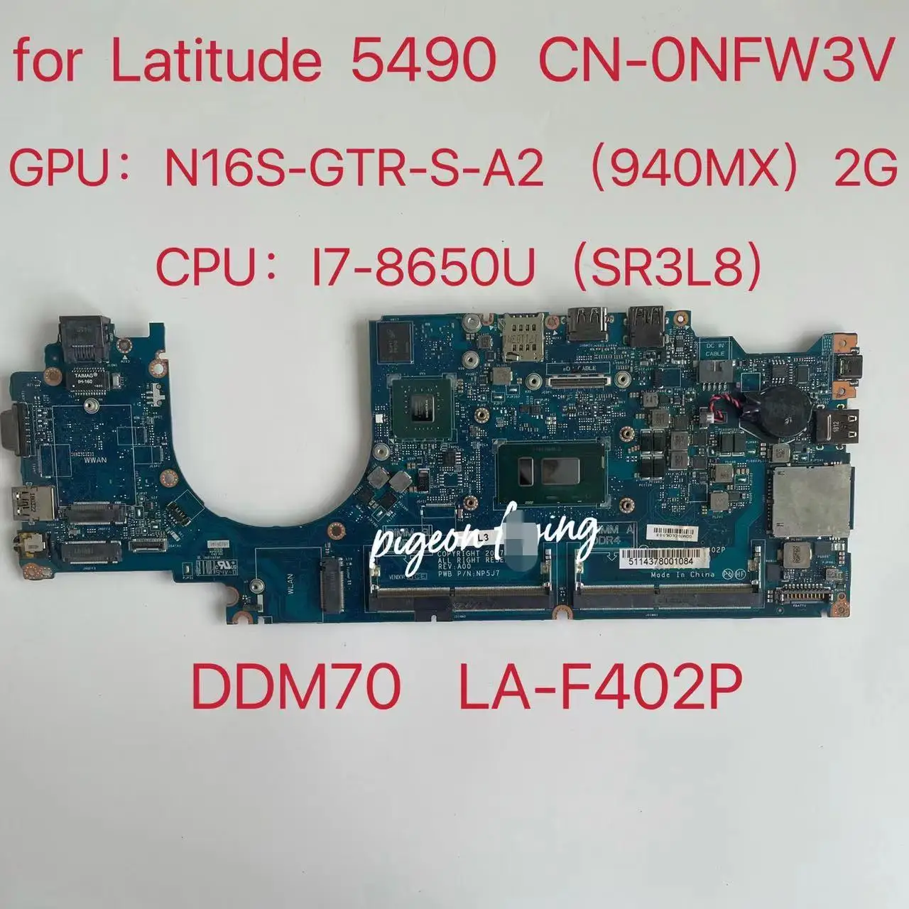 DDM70 LA-F402P For Dell Latitude 5490 Laptop Motherboard  With I7-8650U CPU GPU:N163-GTR-S-A2 MX940 2G CN-0NFW3V 0NFW3V NFW3V