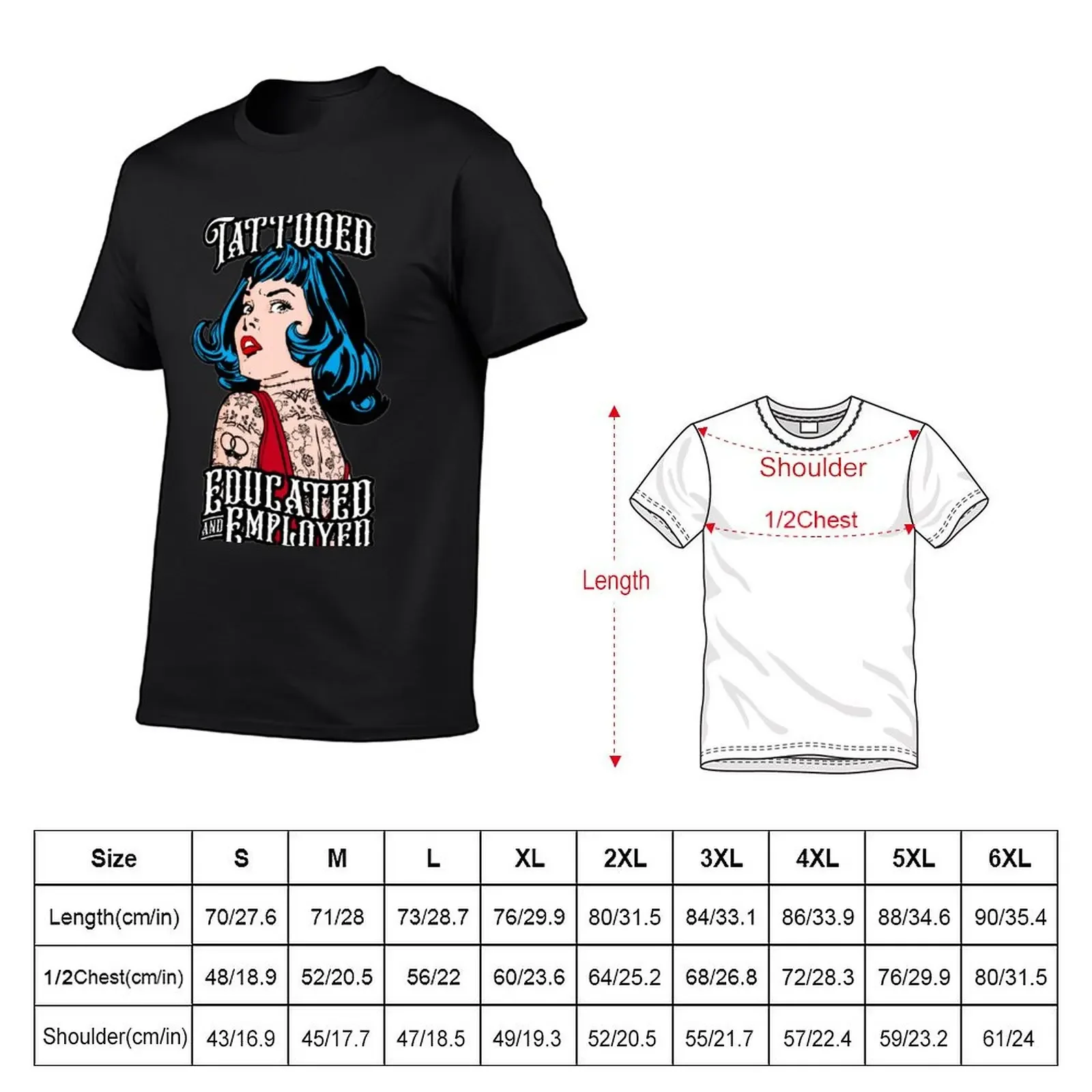 Tattooed Educated And Employed Vintage Tattoo Pop Art Girl T-Shirt heavyweights oversized graphic tee luxury clothes men