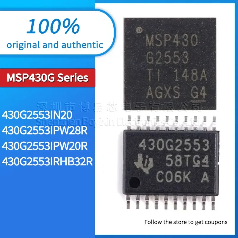 

Original genuine MSP430G2553IN20 MSP430G2553IRHB32R MSP430G2553IPW28R MSP430G2553IPW20R