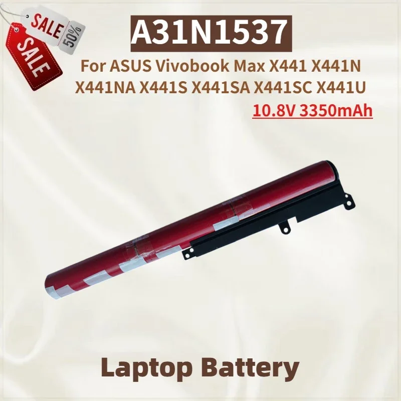 

High Quality A31N1537 Laptop Battery 10.8V 3350mAh for ASUS Vivobook Max X441SA X441SC X441 X441N X441NA X441S X441U Brand New