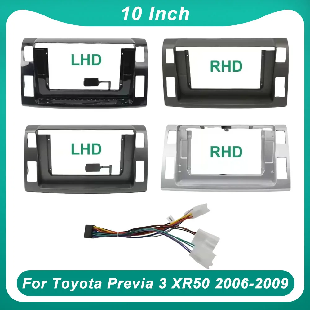 

Для Toyota Previa 3 XR50 Estima Tarago 10-дюймовый автомобильный рама, адаптер для фасции Canbus Box, декодер Android, комплект панели для крепления радиоприемника
