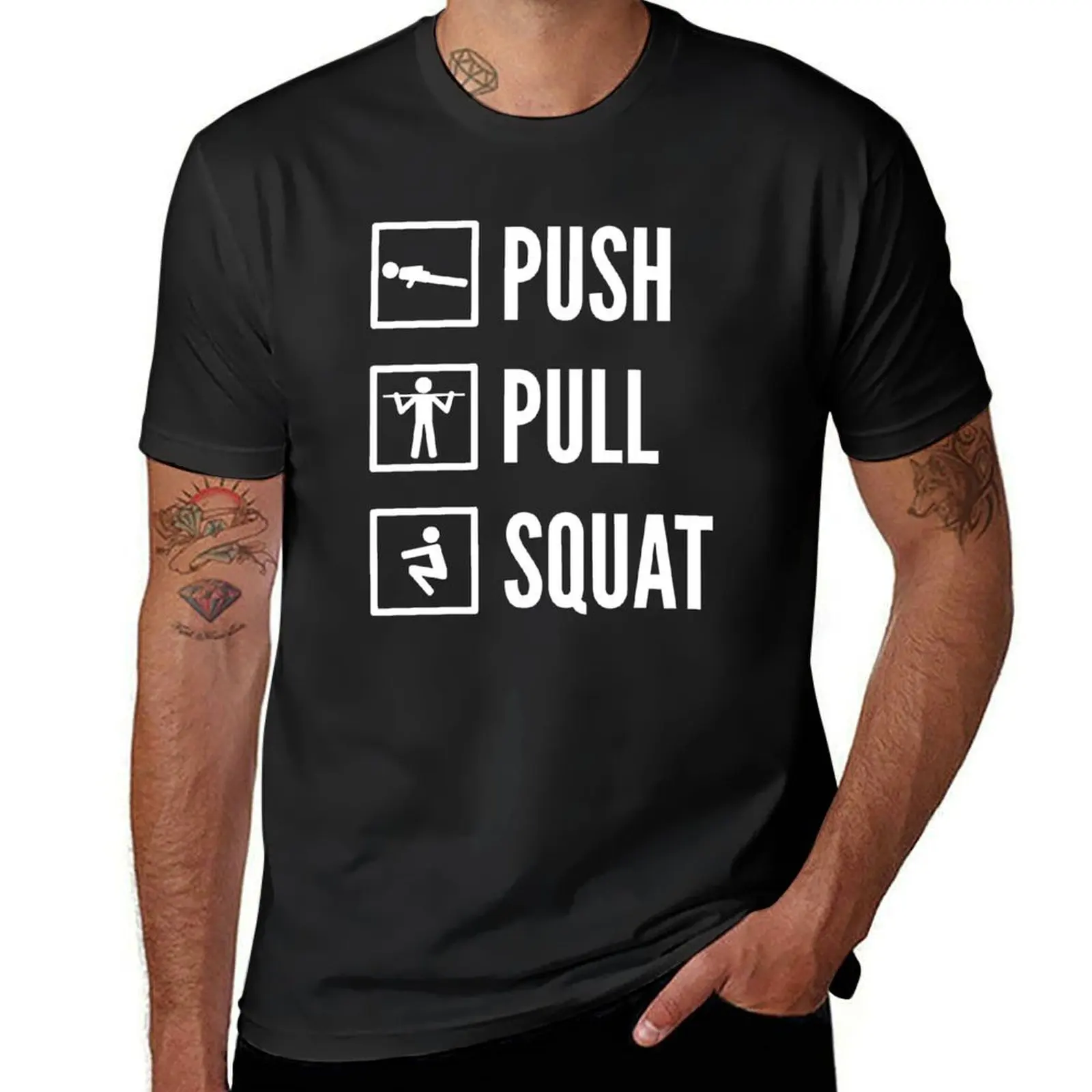 PUSH PULL SQUAT - Bodyweight Fitness Design with Icons/Text in White T-Shirt korean fashion customizeds mens cotton t shirts