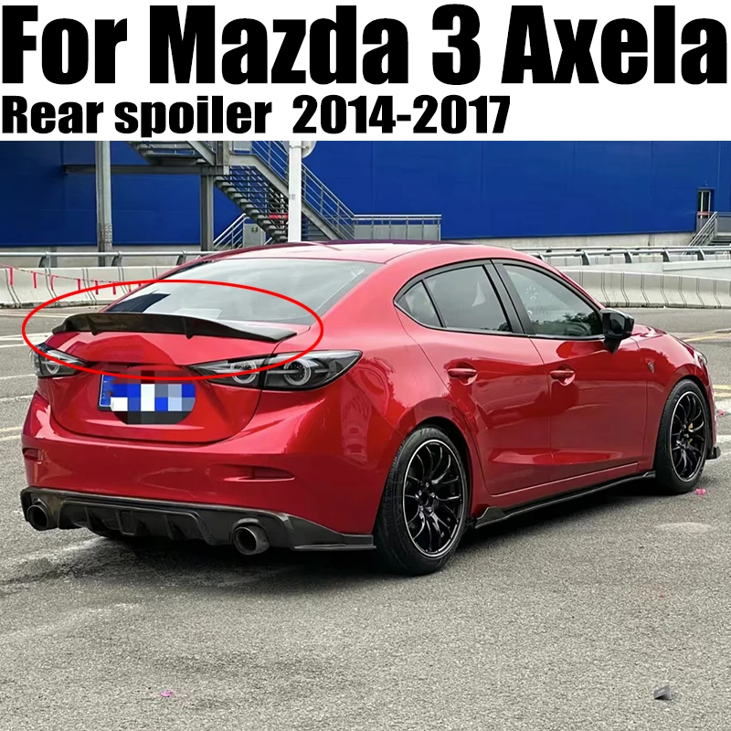 

Спойлер для Mazda 3 Axela, 4 двери, 2014-2017, высококачественный материал ABS, задний спойлер для багажника, комплект аксессуаров для корпуса крыла