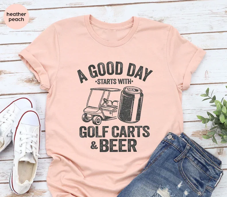 Camicia da bere divertente una buona giornata inizia con carrelli da Golf e birra Top A maniche corte t-shirt 100% cotone Streetwear Harajuku goth y2k