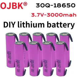 New 100% full capacity 18650 NCR18650-30Q rechargeable lithium-ion battery 3.7V 3000mAh battery DIY nickel sheet