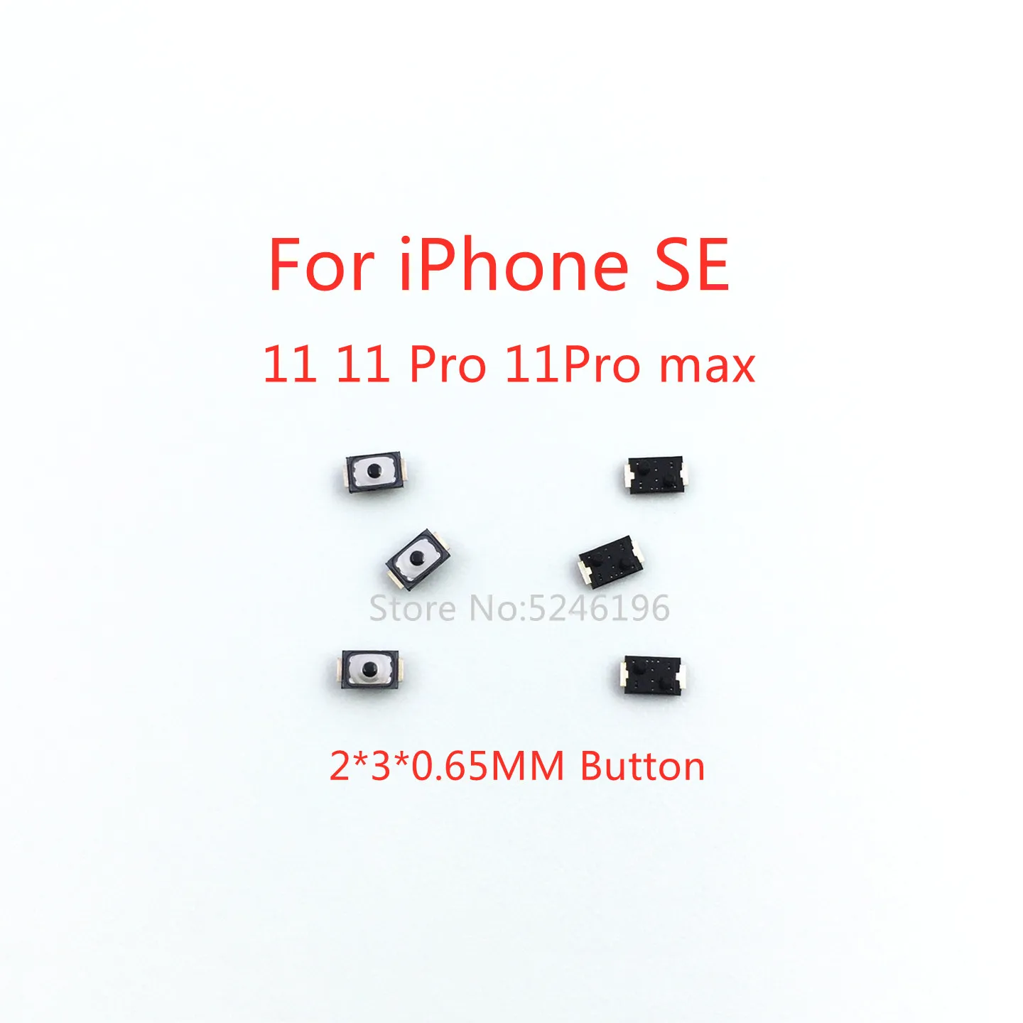 10-100pcs 2*3*0.65MM 2x3x0.65MM Power on volume button 2 Pin For iPhone SE iPhone 11 iPhone 11 Pro iPhone 11Pro max Replace Part