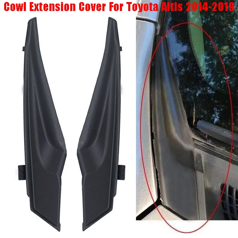 1 Pair Front Wiper Side Cowl Extension Cover for Toyota Corolla Altis 2014 2015-2017 2018 2019 53824-02130 Replacement Parts