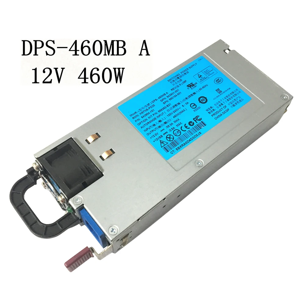 460W Server Power Supply For HP 380 388 G6 G7 G8 DPS-460MB A HSTNS-PD28/PL28/PR28 656362-B21 643954-101/201 643931/660184-001