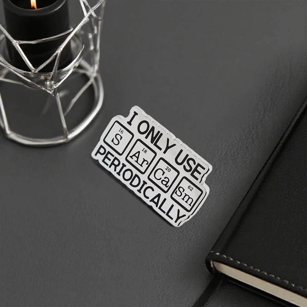 مضحك الكيمياء العلوم أنا فقط الاستخدام السخرية بشكل دوري المينا بروش الجدول الدوري الفكاهة الرسم التلبيب دبوس شارة هدية اكسسوارات