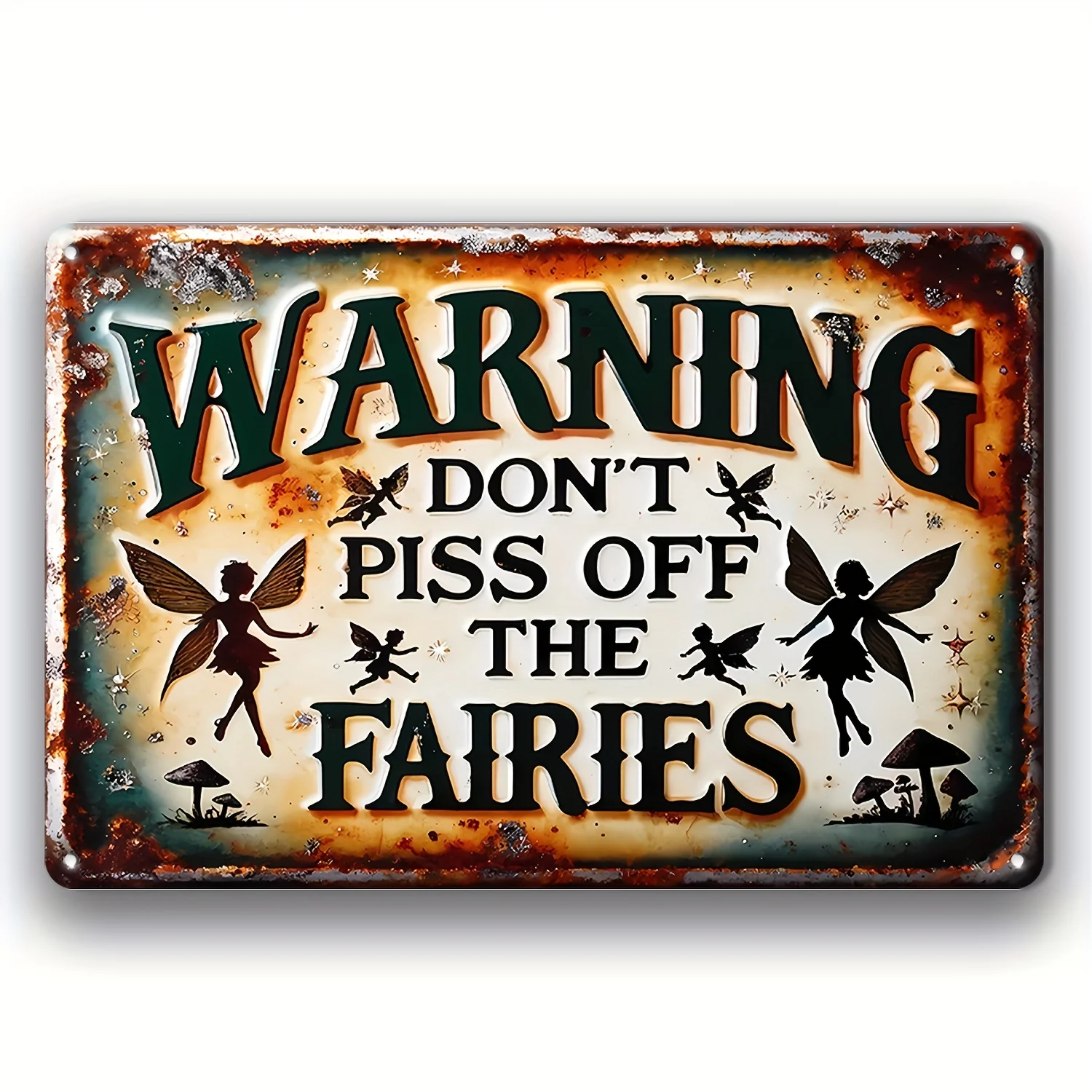 Señal de advertencia de hadas campestres vintage: no desorden con las hadas - 7,9" x 11,9" (30 cm x 20 cm) - Montable en pared, resistente a la intemperie