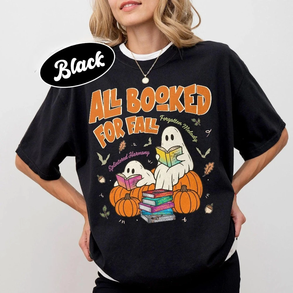 All Booked for Fall T-Shirt ACOTAR Ghost Reader Unisex Tees Spooky Bookish Halloween Gift Fashion Fantasy Reader Cotton Tshirt
