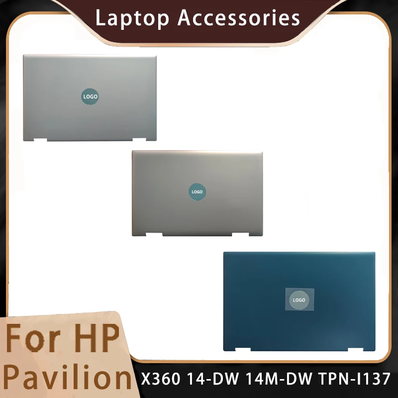 

New For HP Pavilion X360 14-DW 14M-DW TPN-I137;Replacement Laptop Accessories Lcd Back Cover With LOGO