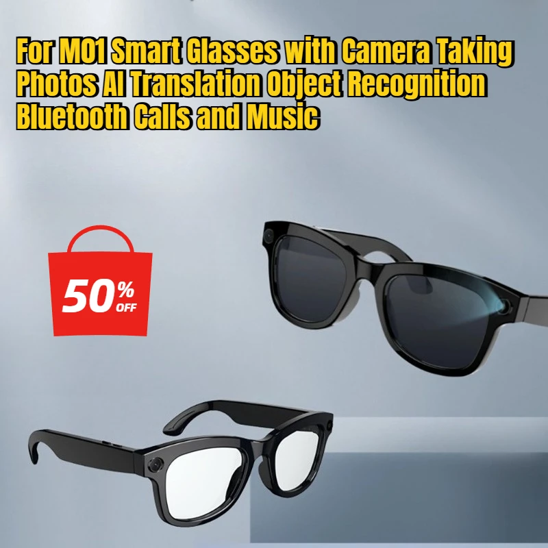 

For M01 Smart Glasses with Camera Taking Photos AI Translation Object Recognition Bluetooth Calls and Music