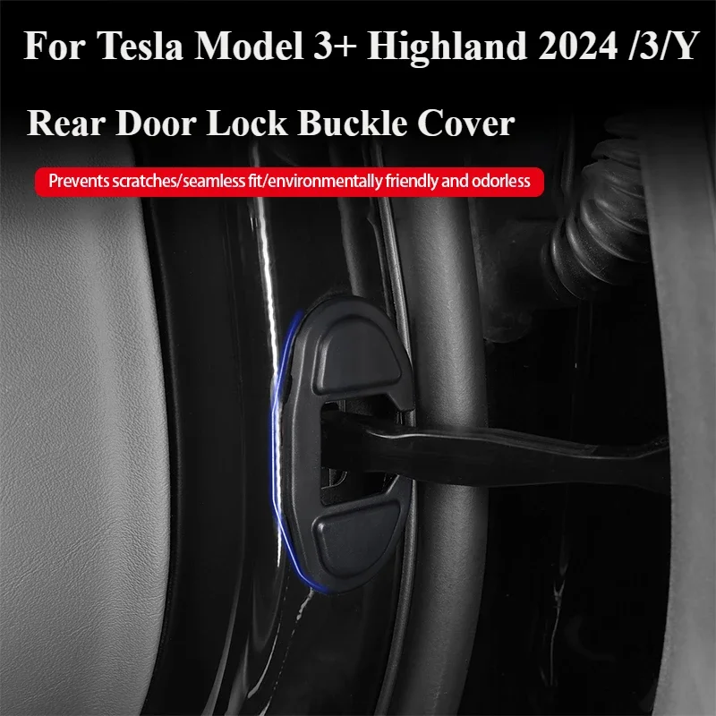 

Door Lock Buckle Cover for Tesla Model 3/Y/3+ Highland 2024 Car Door Lock Buckle Protective Cover Rear Door Lock Gap Plug