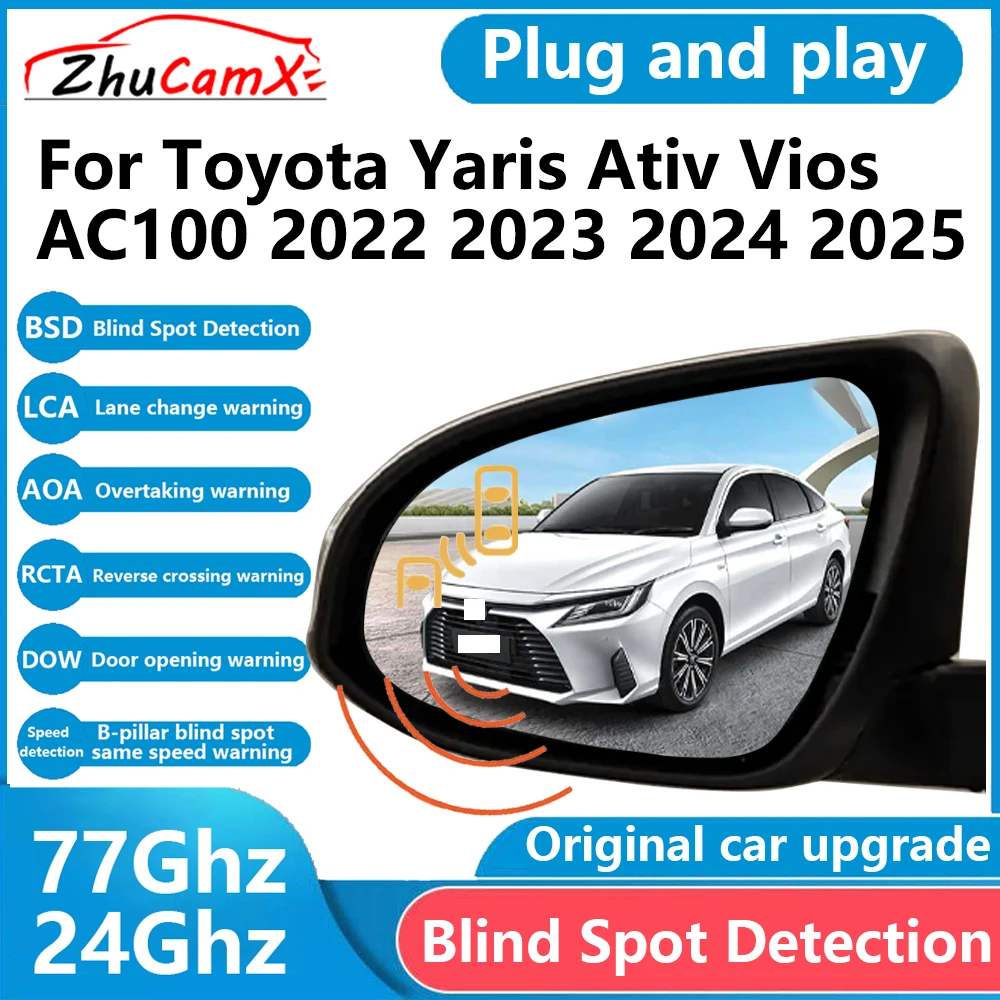 Car Lane Change Assist for Toyota Yaris Ativ Vios AC100 2022~2025 Blind Spot Monitoring Detection System Safe Driving Assistant
