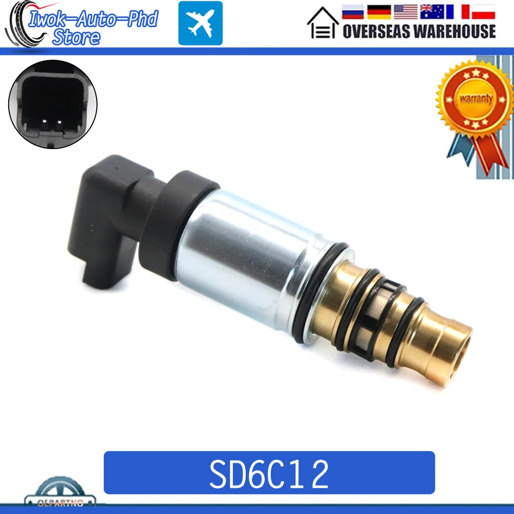 SD6C12 NEW Car A/C Compressor Control Valve Fit For Citroen Peugeot 307 408 Fiat Chery 2003-2013