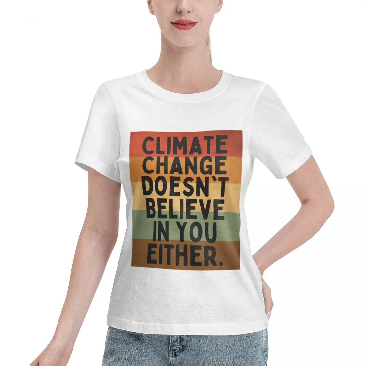 Long Lasting Climate Change Doesnt Believe In You Either - Retro Gradient Women's T-shirt Lounge Wear Relaxed Cut Tshirt