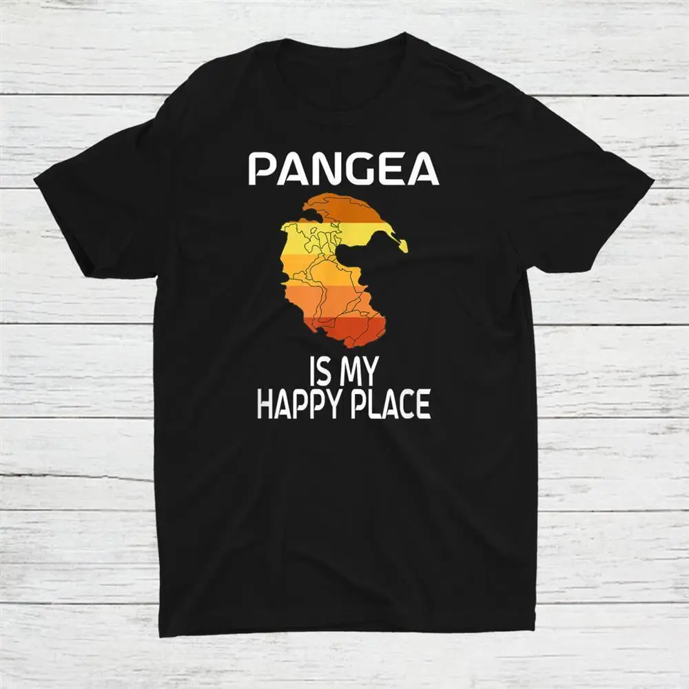 Pangea Is My Happy Place Pangaea Geology World Freedom Unisex T-shirt S-5XL