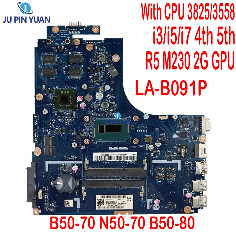 

LA-B091P Motherboard.For Lenovo B50-70 N50-70 B50-80 Laptop Motherboard.With 3825/3558 i3/i5/i7 4th 5th gen cpu.R5 M230 2G GPU