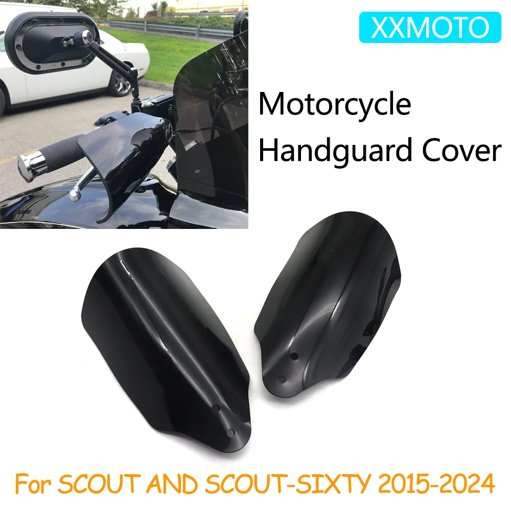 Для Indian SCOUT AND SCOUT-SIXTY 2015-2021 2022 2023 2024, защита для рук мотоцикла, защита для рук, защитный чехол для руля