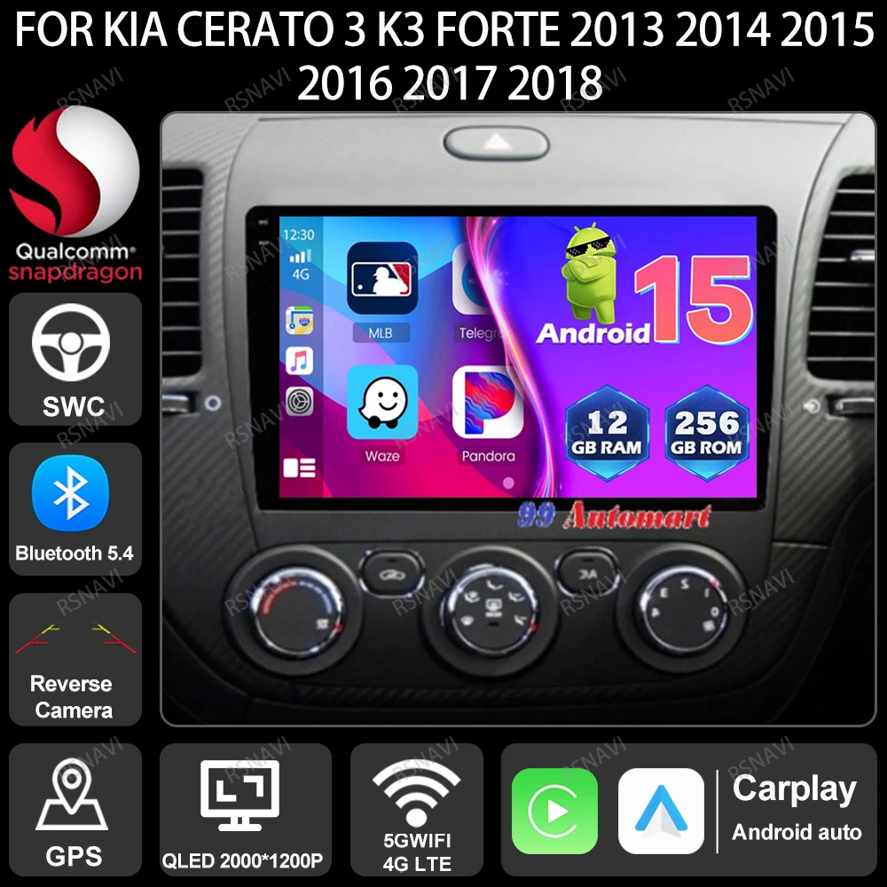 

Автомобильный радиоприемник Android 15 для Kia Cerato 3 K3 Forte 2013 2014 2015 2016 2017 2018 Стерео DSP DVD 5G WIFI Qualcomm Головное устройство QLED BT