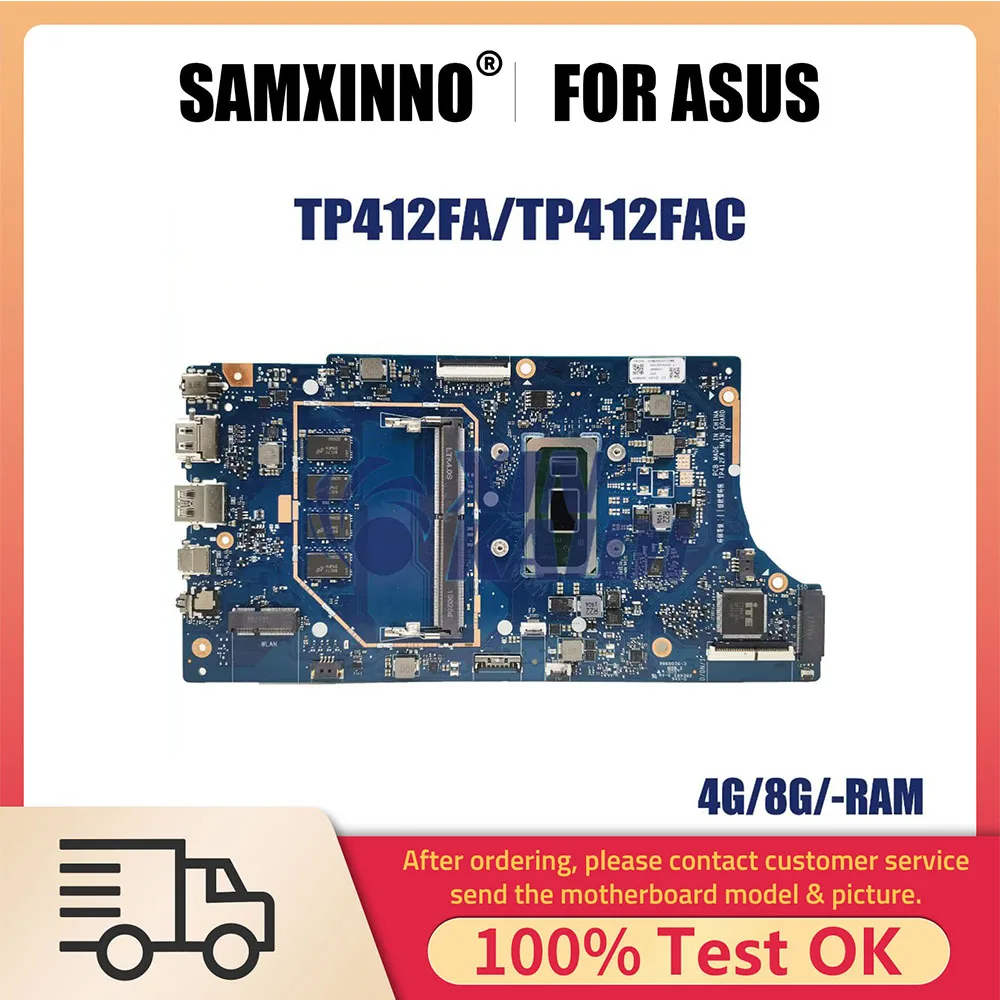 

Notebook Mainboard For ASUS Vivobook Flip 14 TP412 TP412FA TP412F SF4100F TP412FAC Laptop Motherboard i3 i5 i7 4GB 8GB RAM