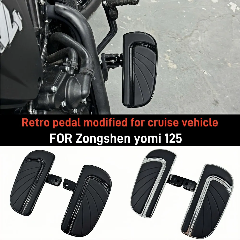 Apply Zongshen yomi 125 modification to increase retro anti-skid pedal before pedal modification.
