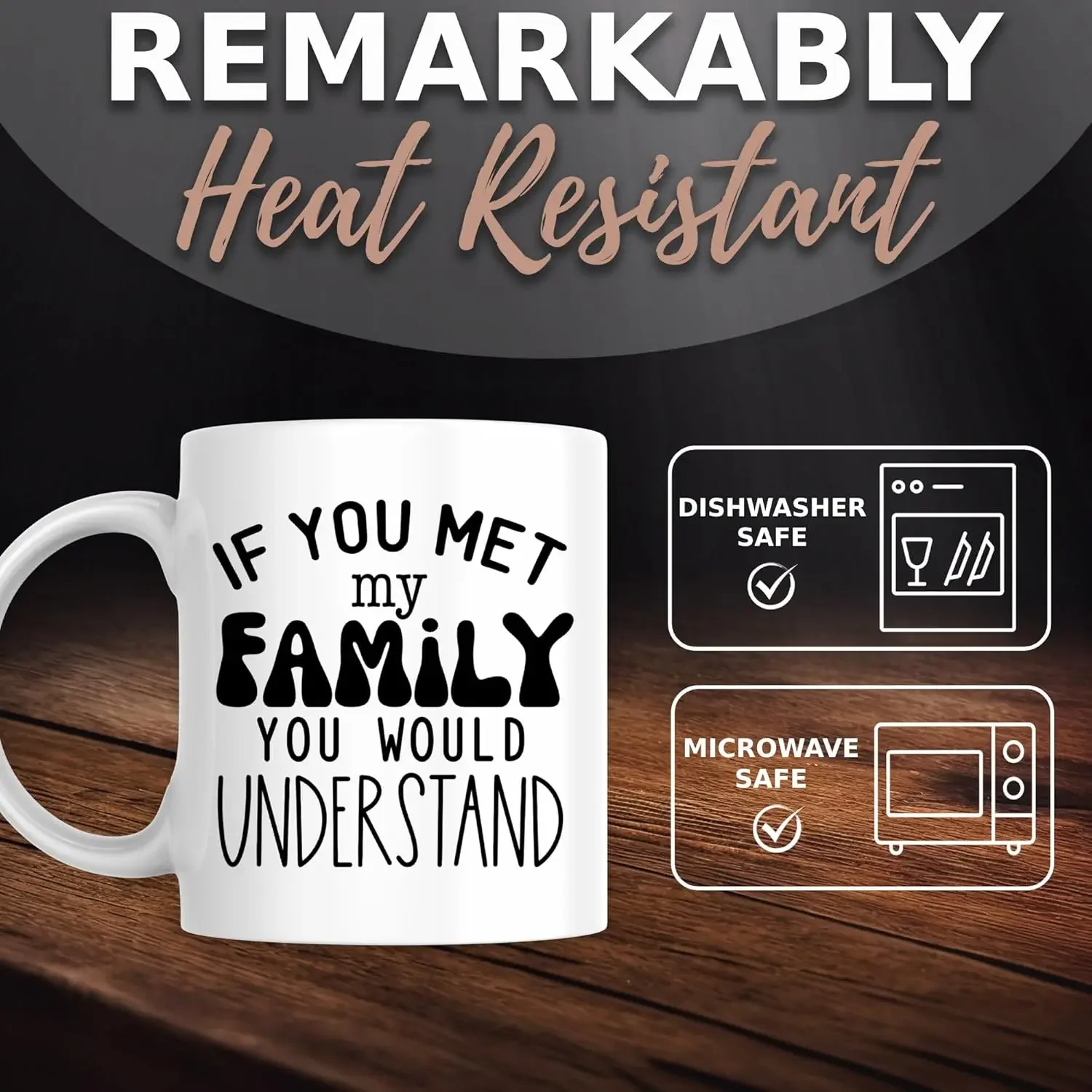 If You Met My Family You'd Understand Mug - Funny Sarcastic Humor Coffee Mugs Great Gift For Holiday Birthday cup