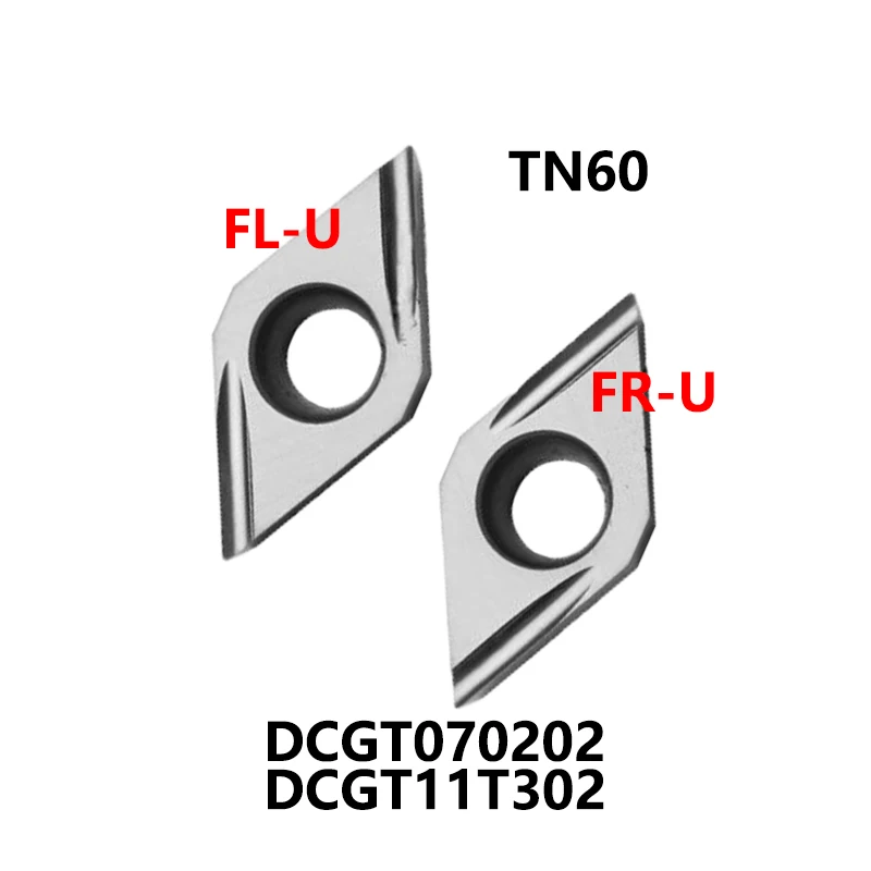 

100% Original DCGT070202FL-U DCGT11T302FR-U TN60 Carbide Inserts DCGT070202 DCGT11T302 FR FL DCGT 070202 11T302 CNC Cutter