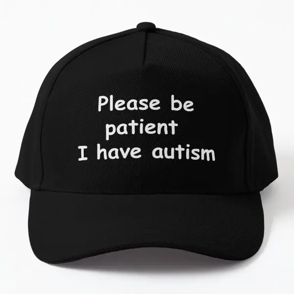 

Please Be Patient I Have Autism Baseball Cap Hat Black Boys Casual Outdoor Czapka Solid Color Mens Sport Casquette Bonnet