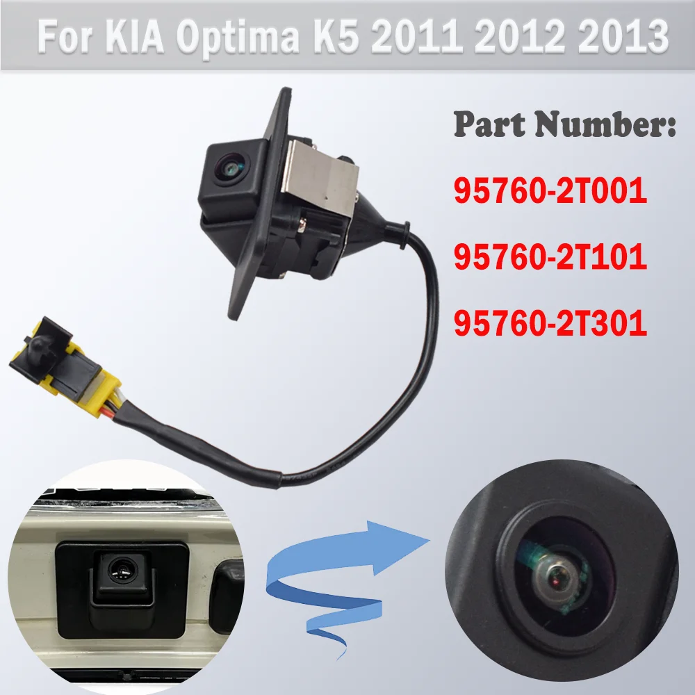 For KIA Optima K5 2011 2012 2013 95760-2T001 95760-2T101 Rear View Camera Reverse Camera Parking Assist Backup Camera