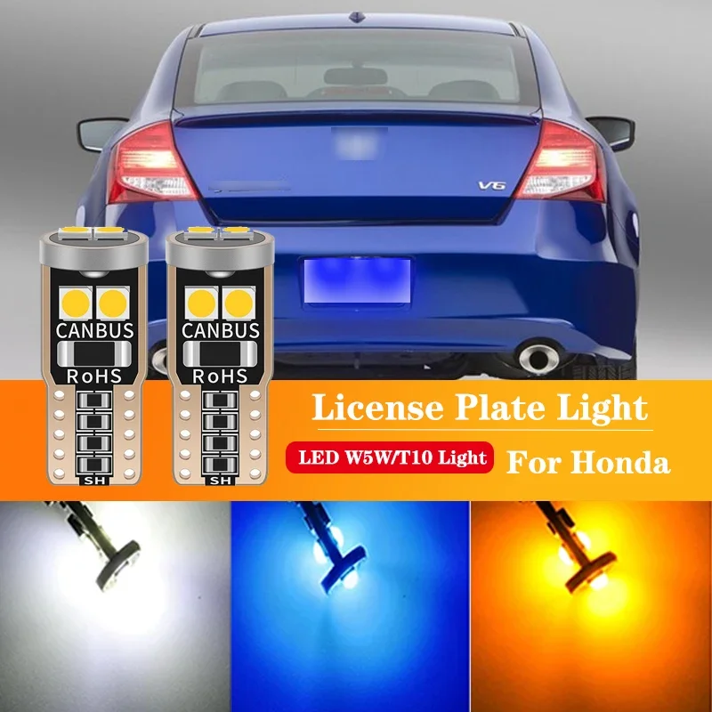 

For Honda Accord 7 8 9 1998-2016 2004 2005 2006 2007 2008 2009 2010 2011 2012 2013 2pcs LED License Plate Light W5W T10 CANbus