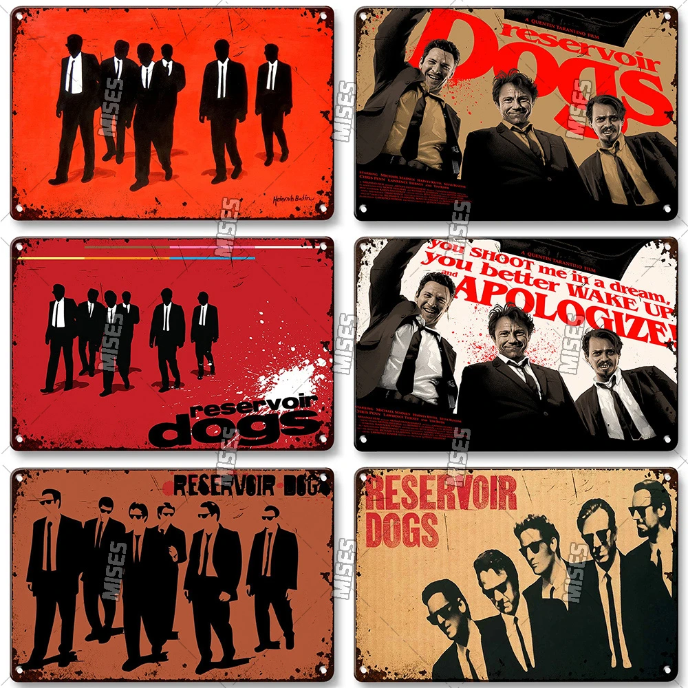 MISES Reservoir Dogs Movie Metal Plate Classic Metal Poster Decorative Plate Man Cave Studio Cafe Metal Plaque Industrial Decor