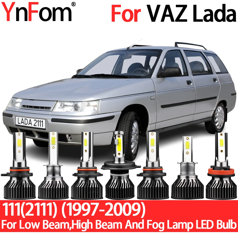 

YnFom For VAZ Lada 111(2111) 1997-2009 Special LED Headlight Bulbs Kit For Low Beam,High Beam,Fog Lamp,Car Accessories