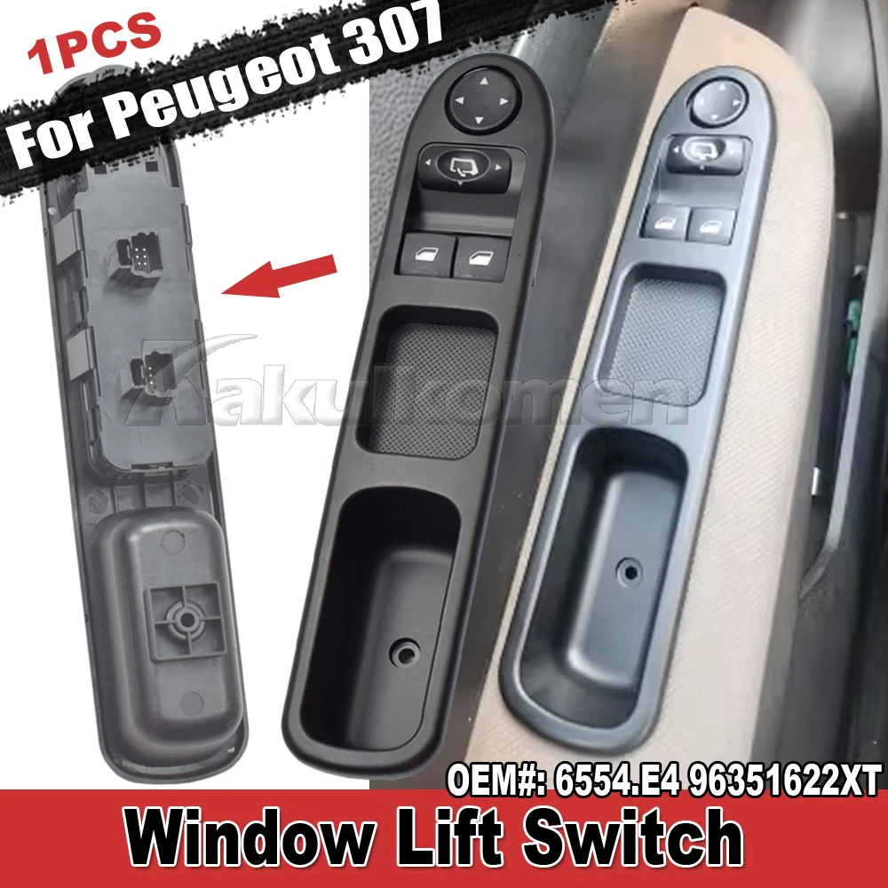 NEW Car Nearside Driver Front Electric Window Switch For Peugeot 307 2001 2002 2003 2004 2005 2006 2007 2008 96351622XT 6554.E4