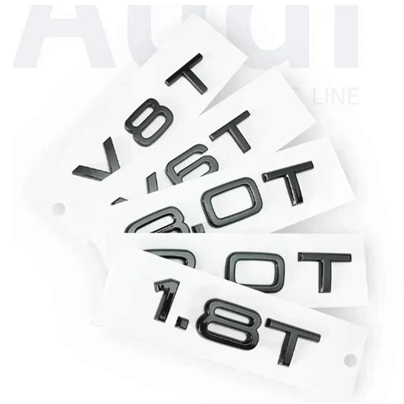 1.8T 2.0T 3.0T V6T V8T ABS badge car stickers for Audi A3 A4 A5 A6 A7 Q3 Q5 Q7 car logo rear trunk displacement decoration label