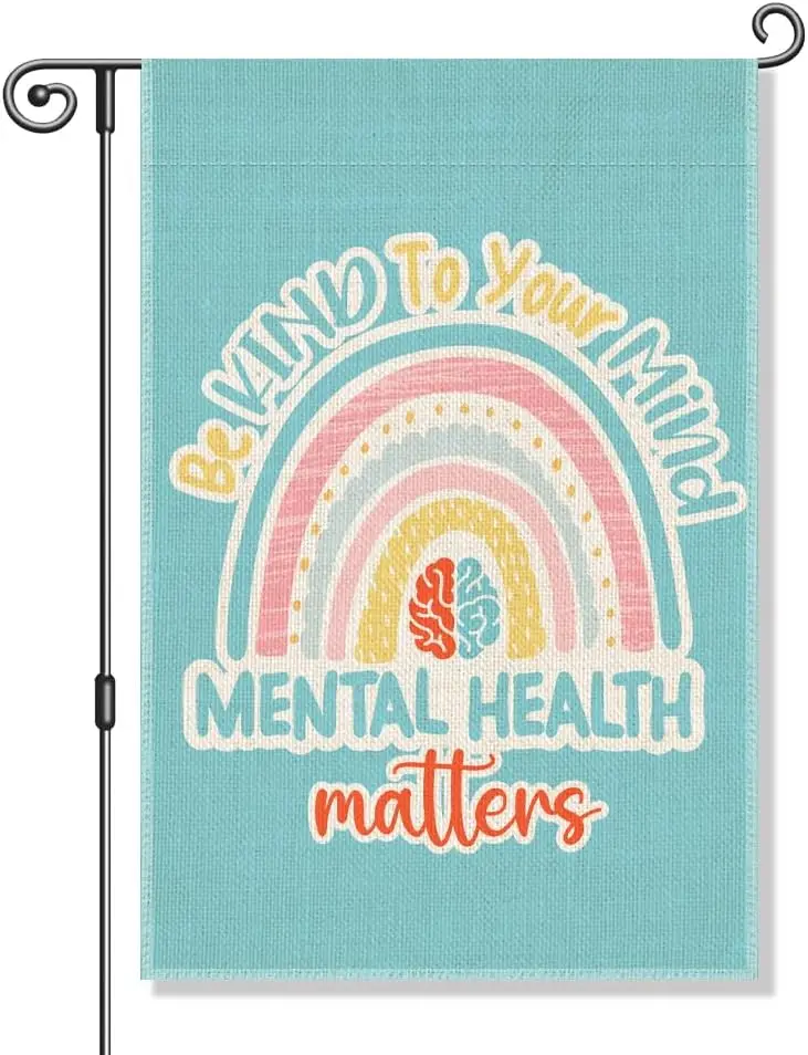 Perfectinsoy Be Kind to Your Mind Mental Health Awareness Garden Flag 12x18 jaa