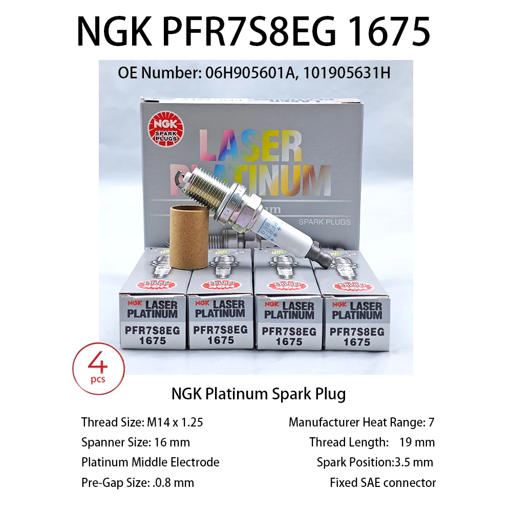 4pcs Original NGK Platinum Spark Plug PFR7S8EG 1675 Suitable For VW AUDI SKODA SEAT 2nd Gen EA888 1.8 2.0 Engine etc