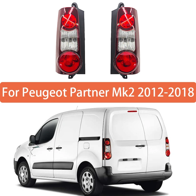 

Пара задних фонарей для Peugeot Partner Citroen Berlingo Mk2 Van 2012 2013 2014 2015 2016 2017 2018, задний фонарь, сигнальная лампа