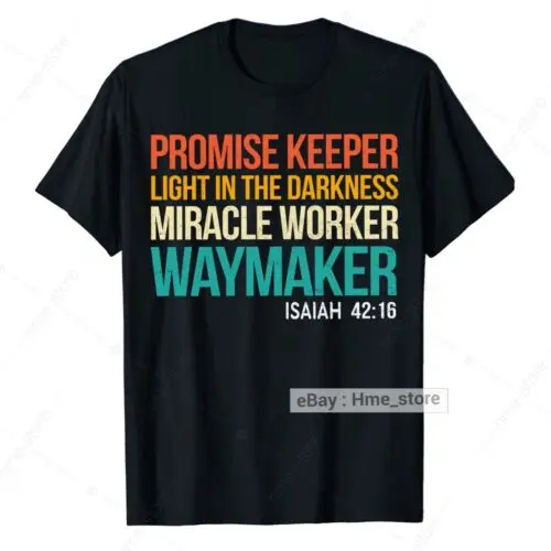 Waymaker Promise Keeper Light In Darkness God T-Shirt Christian Faith Religious