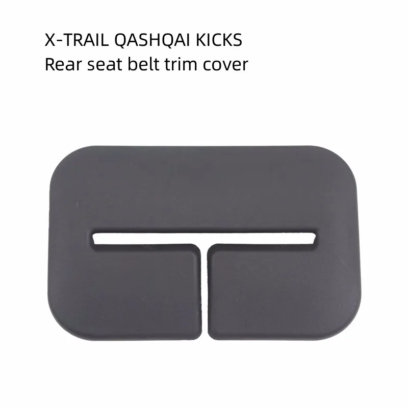 For NISSAN  X-TRAIL QASHQAI KICKS  Rear Seat Belt Trim Cover  Protective Decorative Panel  Original