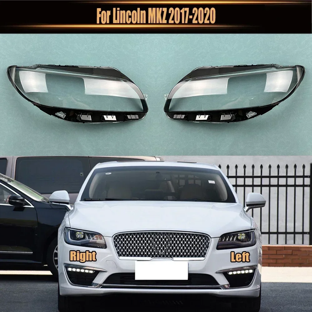 

For Lincoln MKZ 2017-2020 Headlamp Lamp Cover Headlight Shell Transparent Mask Lens Plexiglass Replace Original Lampshade