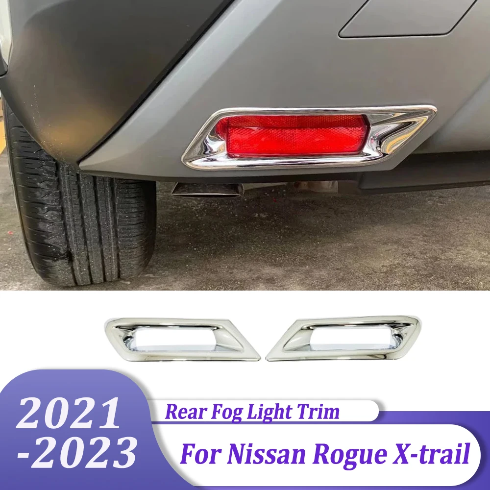 

Car Accessories ABS Chrome Rear Fog Light Lamp Tail Foglamp Trim Cover Sticker For Nissan Rogue X-trail 2021 2022 2023