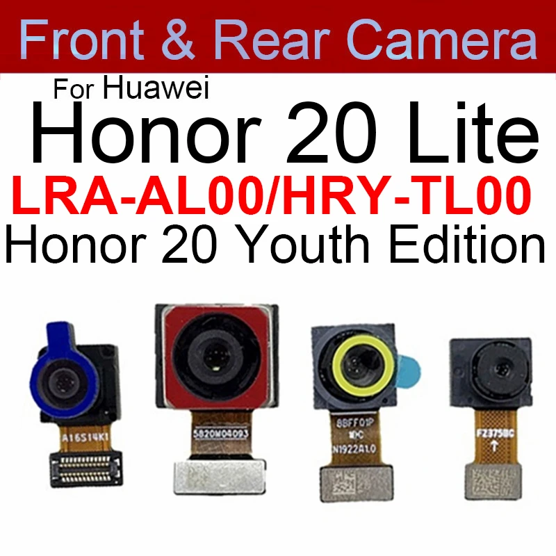 

Передняя Задняя Основная камера для Huawei Honor 20 Lite LRA-AL00/20 Youth Edition, задняя маленькая фронтальная камера, гибкий кабель, детали